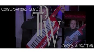 The Pretty Wild - Conversations Cover (Bass & Keytar) @wearetheprettywild 
