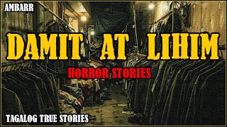 DAMIT AT LIHIM | TRUE TAGALOG HORROR STORIES screenshot 5