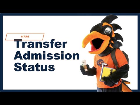 How Do I Check My Transfer Admission Status? | University of Texas at San Antonio Video On-Demand