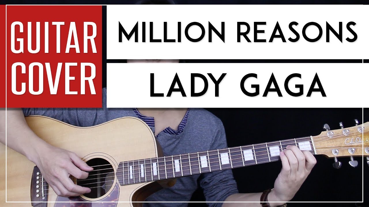 Million Reasons Guitar Cover Acoustic - Lady gaga + Onscreen Chords