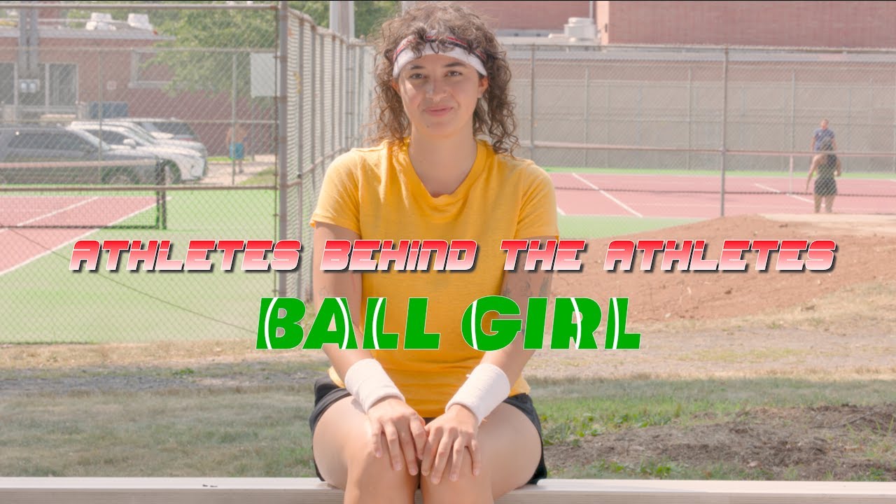 Athletes behind the Athletes: The Ball Girl