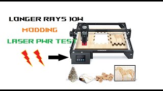Longer ray5 10w PART2 (laser power test, feet mod)