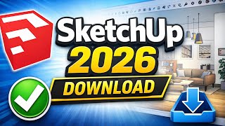 كيفية تحميل SketchUp 2026 لنظام ويندوز || برنامج SketchUp مجاني || برنامج SketchUp || تحميل SketchUp screenshot 2