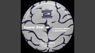 Dirty Walker Original Mix - Itamar Sagi