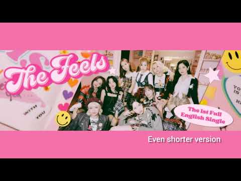 TWICE - THE FEELS (Even Shorter Version)