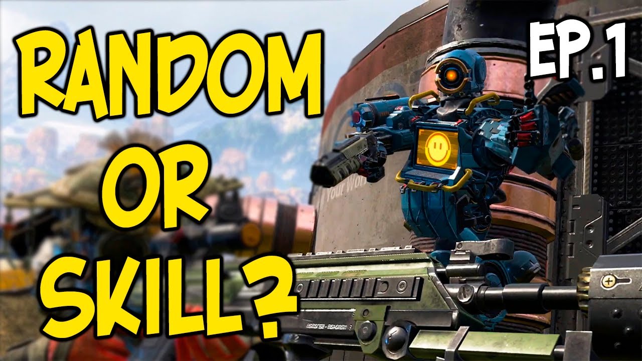 Random or Skill? - Apex Legends Funny and Lucky Moments Ep.1