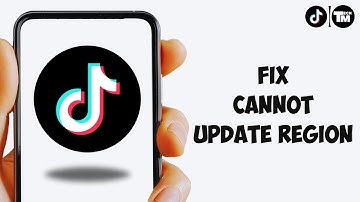 How to Fix Cannot Update Tiktok Region 2025 | TikTok Cannot Update Region Problem Solve