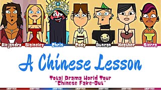 Video thumbnail of "Total Drama World Tour ‘A Chinese Lesson’ Lyrics (Color Coded)"