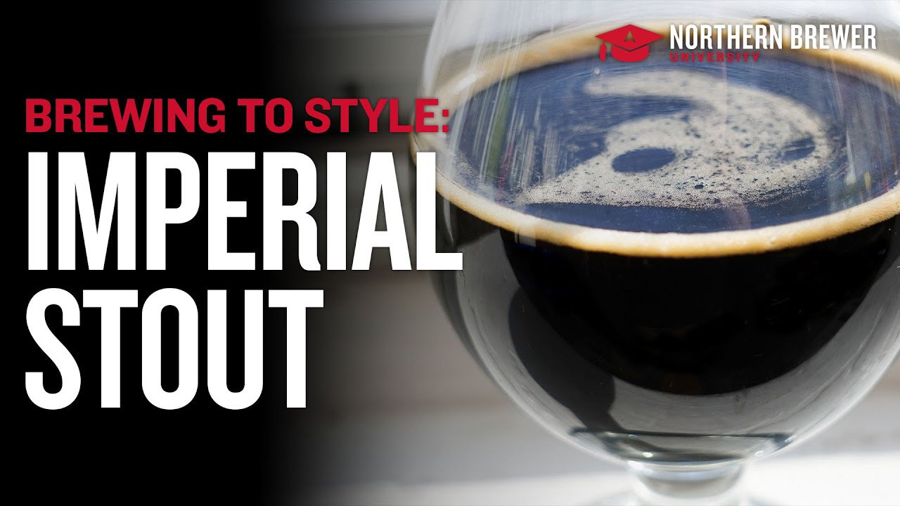 brewing-to-style-imperial-stout-nbu-online-course-youtube