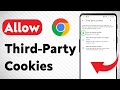 Enable Third-Party Cookies in Chrome 🔧