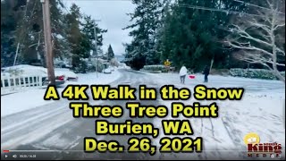 A Walk in the Snow in Burien's Three Tree Point on 12/26/21