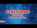 SAW IT COMING VICTORIA NADINE mp3