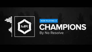 No Resolve - Champions [HD] chords