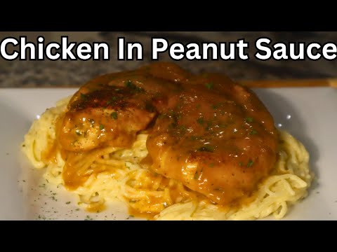 How To Make Chicken In Peanut Sauce So Delicious