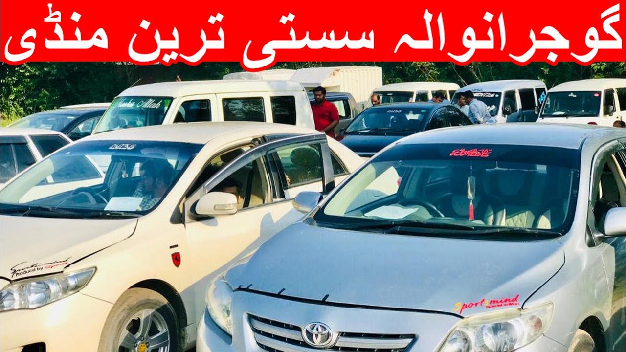 Gujranwala Car Mandi Used Car Toyota Corolla, Wagon R, Gli, Xli, Altis