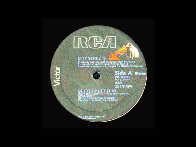 Watch City Streets - Get It Up Get It In (1979)♫.wmv on YouTube Watch City Streets - Get It Up Get It In (1979)♫.wmv on YouTube