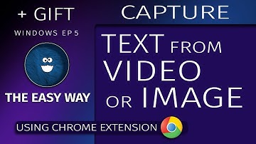 CAPTURE TEXT from VIDEO or IMAGE - THE EASY WAY
