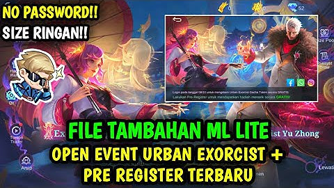 Data Open Event Urban Exorcist + Pre Register Terbaru | File Tambahan ml lite
