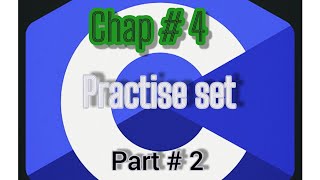 C language Practise set part 2 chapter 4