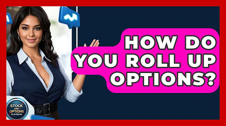 How Do You Roll Up Options? - Stock and Options Playbook
