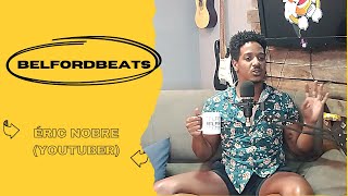 Éric Nobre - Belfordbeats #EP37 #T2