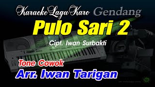 Karaoke Lagu Karo Pulo sari 2 Tone Cowok