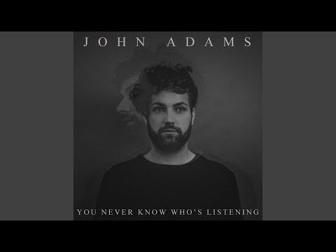 Things That Make You Beautiful - John Adams