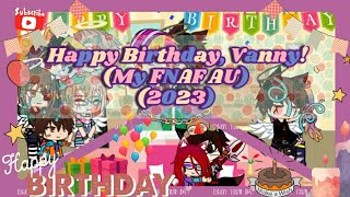 Vanny's Birthday(2023) (My FNAF AU) by Aras Vixen 2,008 views 1 year ago 1 minute, 3 seconds