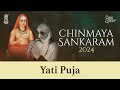 Yati puja  chinmaya sankaram 2024  chinmaya mission