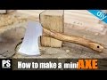 Making a Mini Axe (free plans)