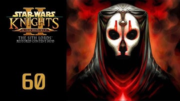 Star Wars: KOTOR 2 (Restored Content Mod) - 60: The Battle for Citadel Station