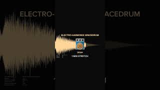 Absurd stretch single Electro-Harmonix SpaceDrum sample to 60 seconds  #drummachine #audiosamples