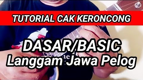 Basic Langgam Jawa CAK KERONCONG