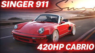 Porsche 911 Carrera Cabriolet Reimagined by Singer 420HP Open Air Masterpiece