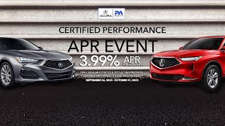 Paragon Acura Certified Performance APR Event for 3.99% APR