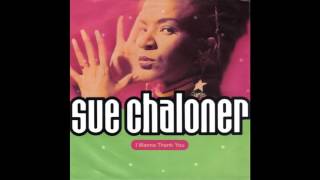 Sue Chaloner - I Wanna Thank You (1991)