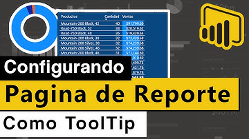🤷🏽‍♂️ ¿Cómo configurar una página de como ToolTip en Power BI?