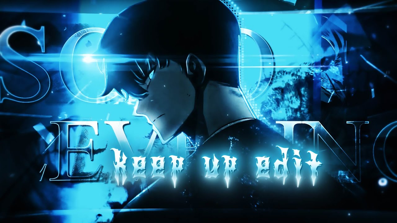 「KEEP UP 👀💙」Solo Leveling「AMV/EDIT」4K