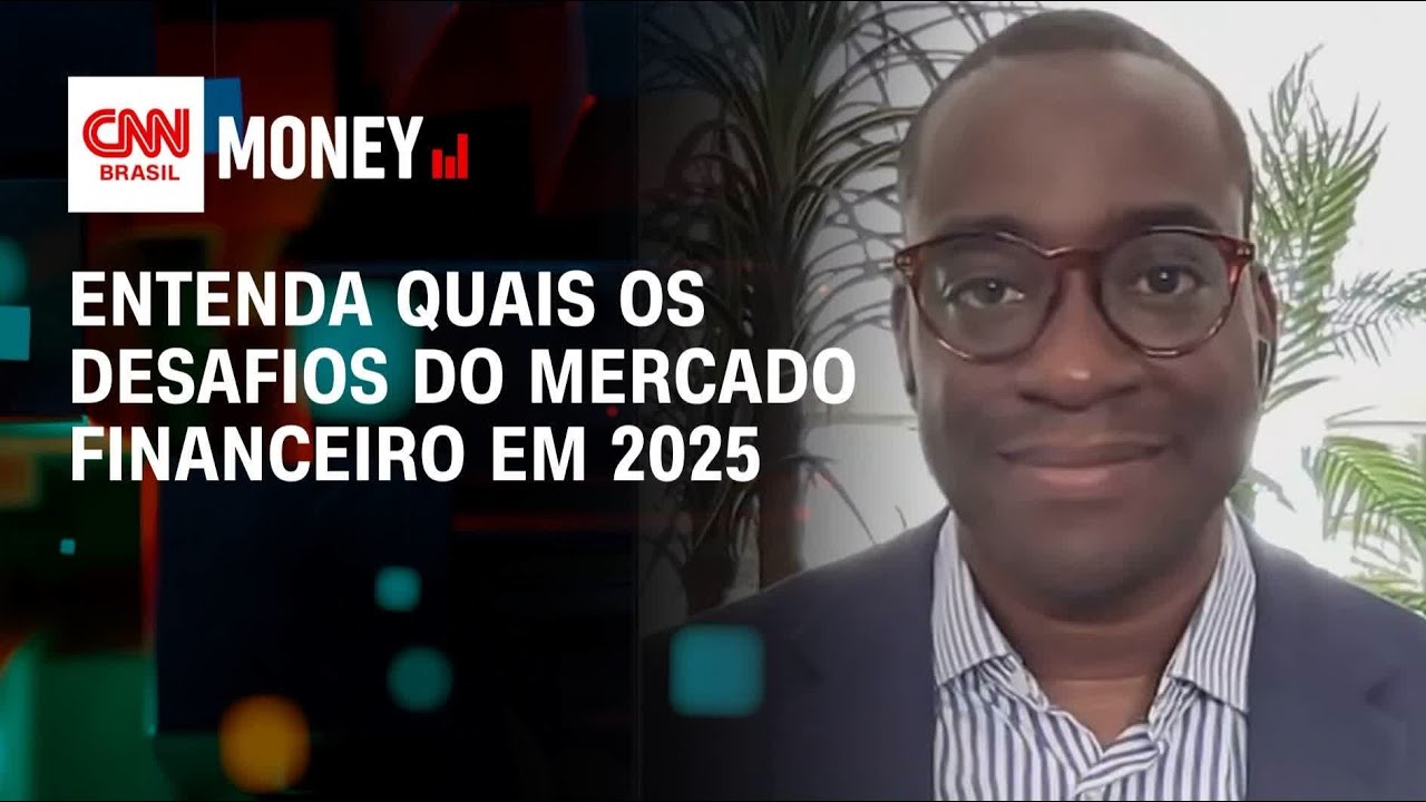 Entenda quais os desafios do mercado financeiro em 2025 | Morning Call