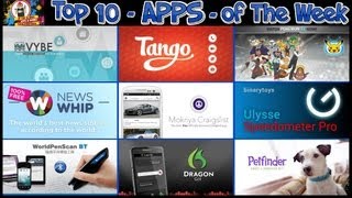 #194 APPS - Best Android Apps of The Week - Top 10 - World Tango Newswhip