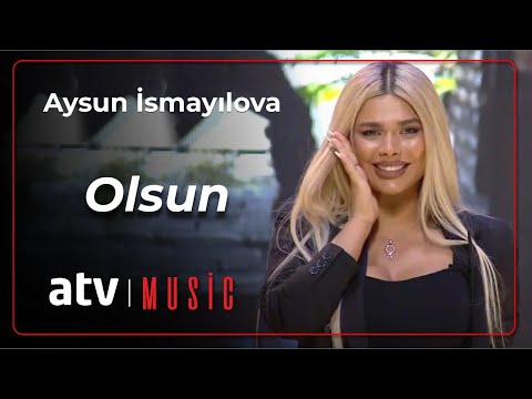 Aysun İsmayılova - Olsun