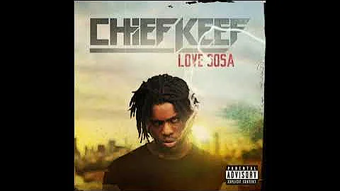 Chief Keef - Love Sosa (Clean) [with intro]