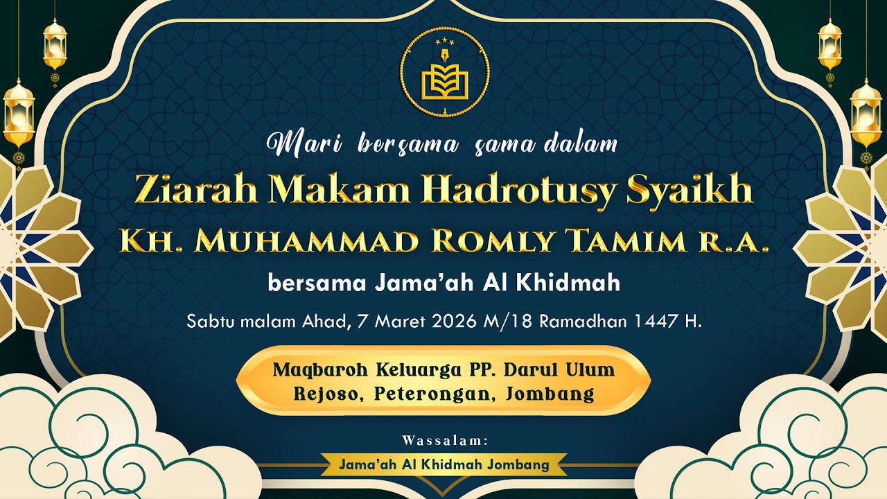 🔴LIVE STREAMING ZIARAH MAKAM HADROTUSY SYAIKH KH. MUHAMMAD ROMLY TAMIM BERSAMA JAMA'AH AL KHIDMAH