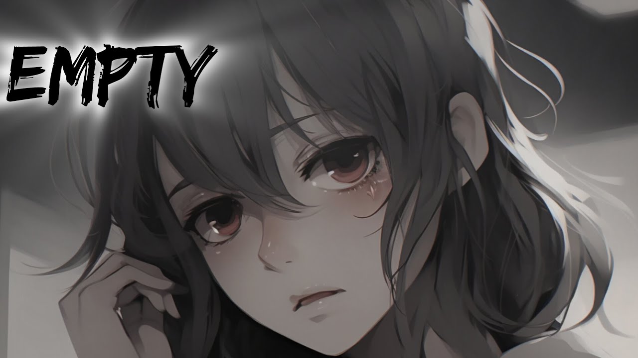 Nightcore - Empty - [By - Kado]