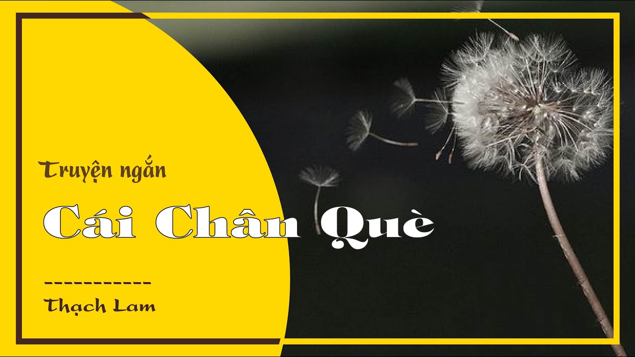 Cái Chân Què - Thạch Lam | Audio Book | Góc Sách Việt - youtube