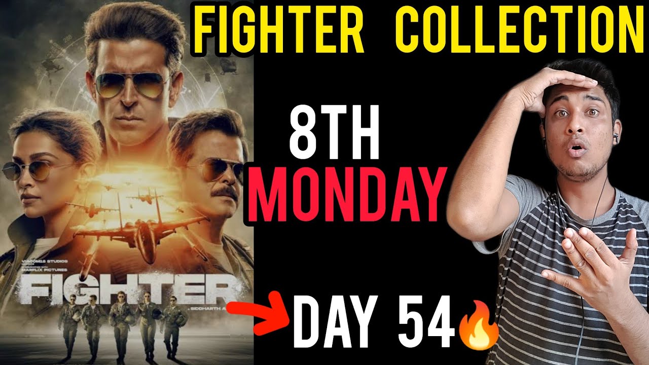 Fighter Day 54 Box Office Collection | Fighter Day 54 Collection | Fighter Box Office Collection