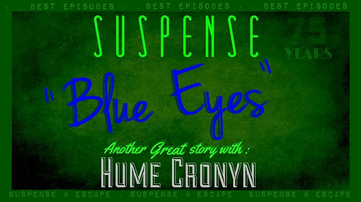 Blue Coat, Blue Tie "Blue Eyes" starring HUME CRON...