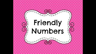 Friendly Numbers