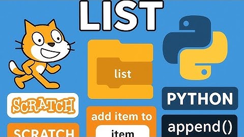 TUTORIAL MEMBUAT LIST PADA SCRATCH DAN PYTHON!!! 