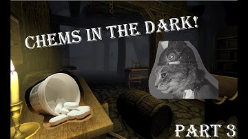 Getting Chems in the dark - Amnesia The Dark Descent Part 3